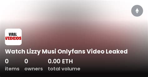 lizzy musi onlyfans leaked|Watch Lizzy Musi Onlyfans Video Leaked on Twitter and Reddit